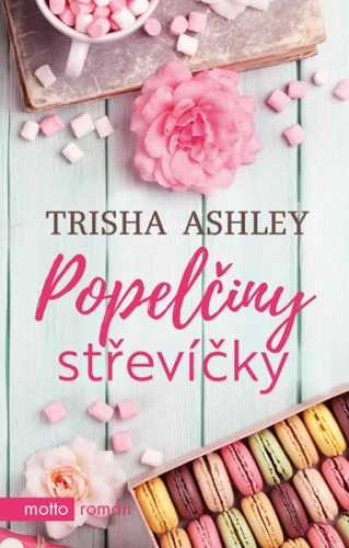 Popelčiny střevíčky - Trisha Ashley - 12x20 cm