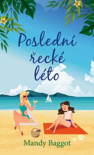 Poslední řecké léto - Baggot Mandy