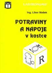 Potraviny a nápoje v kostce - Mašek Libor