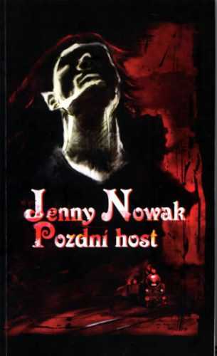 Pozdní host - Nowak Jenny - 10