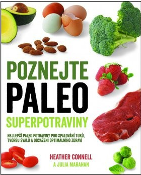 Poznejte paleo superpotraviny - Connell Heather - 19x23 cm