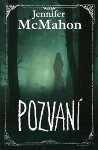 Pozvaní - McMahon Jennifer