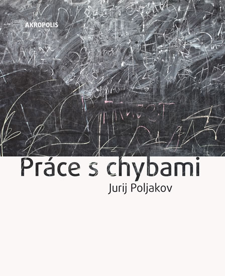 Práce s chybami - Poljakov Jurij