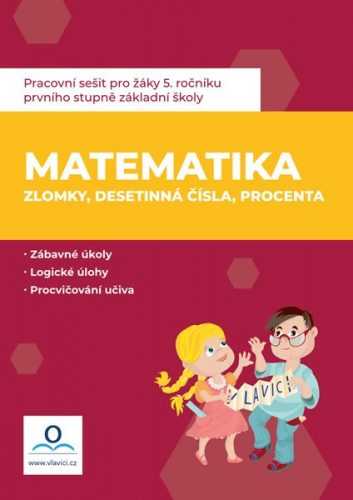 Pracovní sešit - Matematika 6 - Zlomky