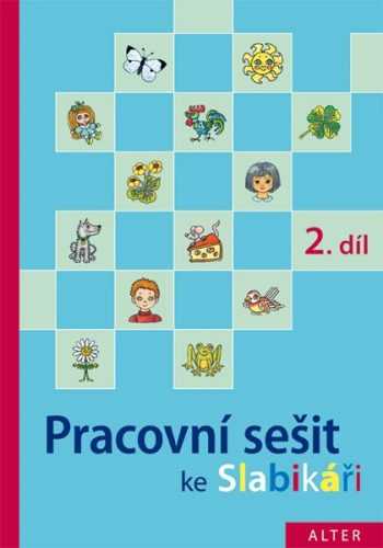 Pracovní sešit ke Slabikáři 2. díl