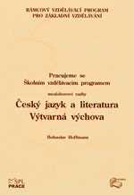 Pracujeme se Školním vzdělávacím programem - Český jazyk a literatura