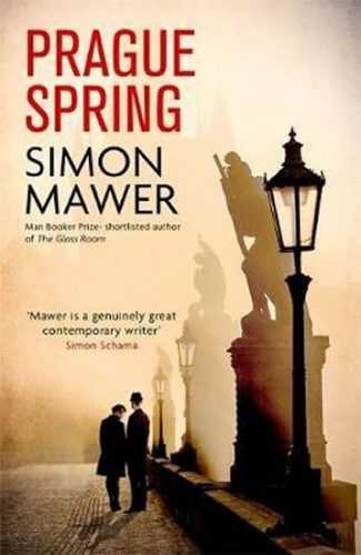 Prague Spring - Mawer Simon