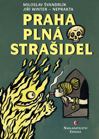 Praha plná strašidel - Švandrlík Miloslav