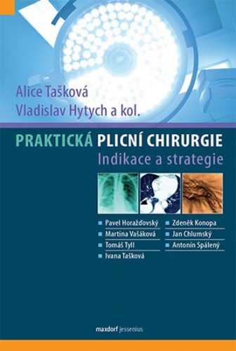 Praktická plicní chirurgie - Tašková Alice