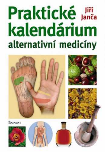 Praktické kalendárium alternativní medicíny - Janča Jiří - 16