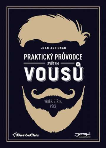 Praktický průvodce světem vousů - Výběr