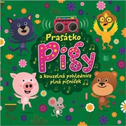 Prasátko Pigy a kouzelná pohlednice plná písniček - CD - neuveden