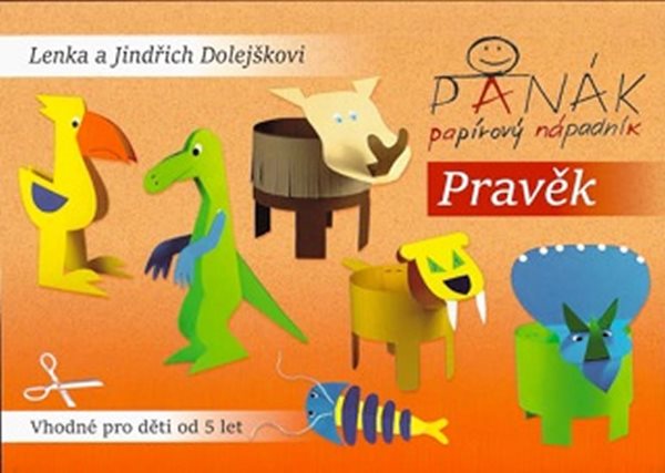 Pravěk - Panák papírový nápadník - Dolejškovi Lenka a Jindřich