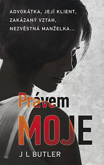 Právem moje - Butler J. L.