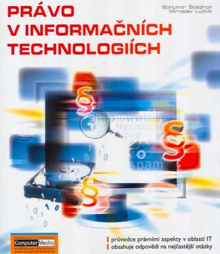Právo v informačních technologiích - Štědroň Bohumír - 19x22