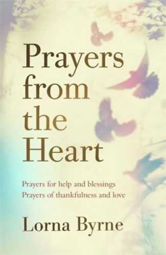 Prayers from the Heart : Prayers for help and blessings