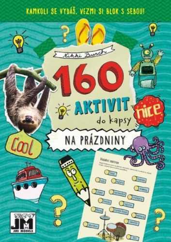 Prázdniny - 160 aktivit - neuveden