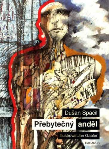 Přebytečný anděl - Spáčil Dušan