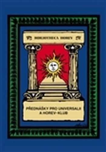 Přednášky pro Universalii a Horev-klub - de Lasenic Pierre