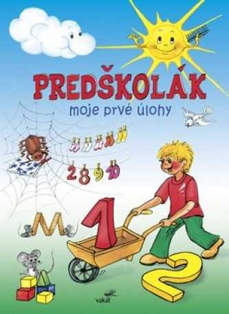 Předškolák - Moje první úkoly - Zuzana Pospíšilová