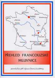 Přehled francouzské mluvnice - Zavřelová