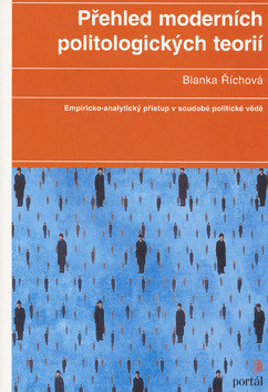 Přehled moderních politologických teorií - Blanka Říchová - 16x23 cm
