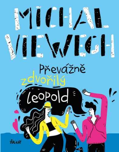 Převážně zdvořilý Leopold - Viewegh Michal