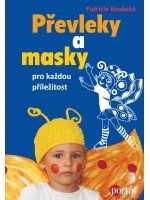 Převleky a masky pro každou příležitost - P.Koubská