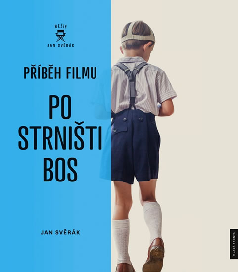 Příběh filmu Po strništi bos - Svěrák Jan