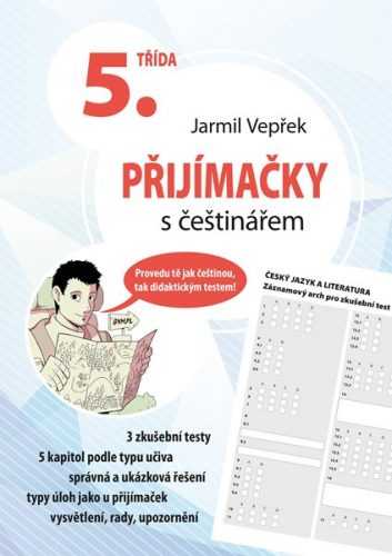 Přijímačky s češtinářem – 5. třída - Jarmil Vepřek - A4