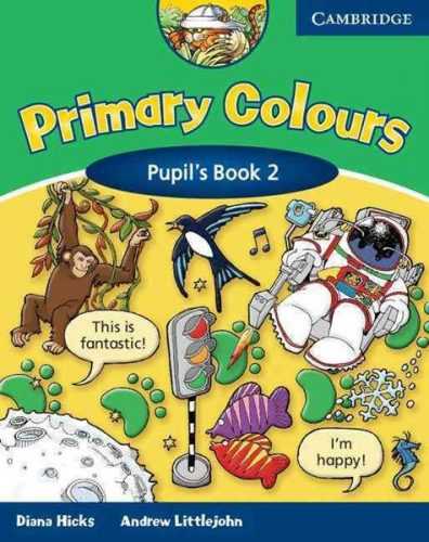 Primary Colours 2 Pupils Book - Hicks D.