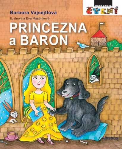 Princezna a Baron - Barbora Vajsejtlová - 16x20 cm