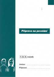 Příprava na povolání - pracovní sešit pro žáky 7.