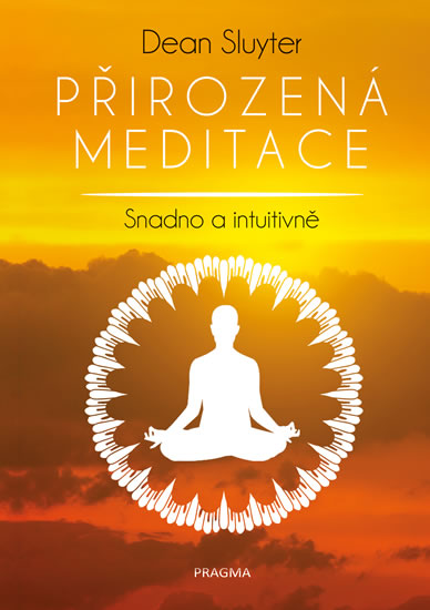 Přirozená meditace - Sluyter Dean