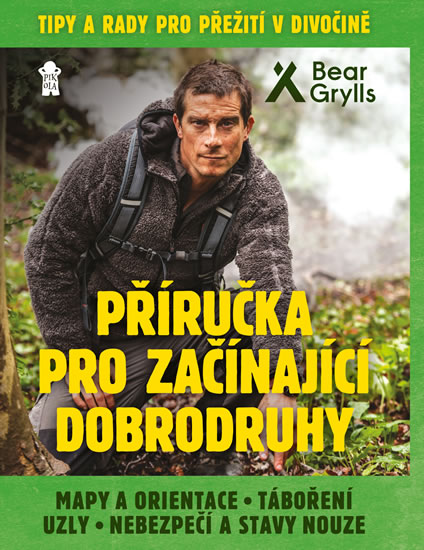 Příručka pro začínající dobrodruhy - Grylls Bear