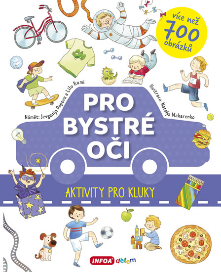 Pro bystré oči - Aktivity pro kluky - Popova Jevgenija