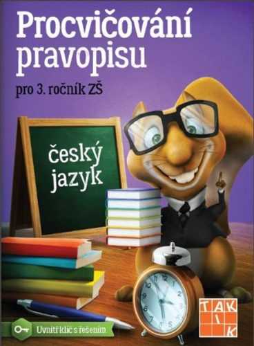 Procvičování pravopisu pro 3. ročník ZŠ - Mgr. Zdena Effová - A5