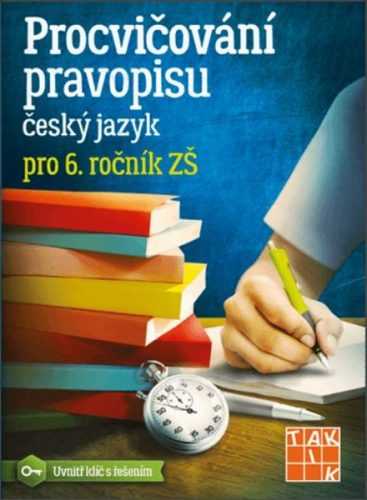 Procvičování pravopisu pro 6. ročník ZŠ - A5