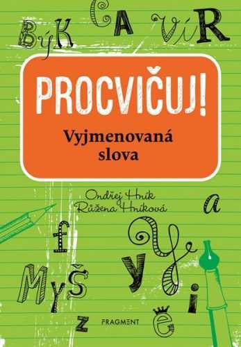 Procvičuj - Vyjmenovaná slova - Ondřej Hník