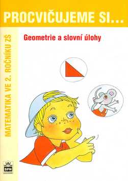 Procvičujeme si 2.r.-Geometrie a slovní úlohy