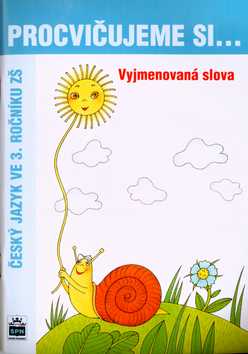 Procvičujeme si 3.r.-Vyjmenovaná slova