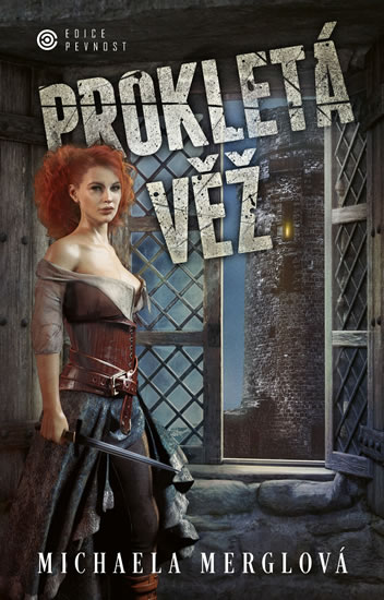 Prokletá věž - Merglová Michaela
