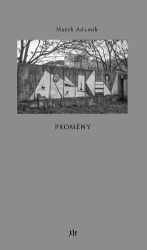 Proměny - Adamík Marek