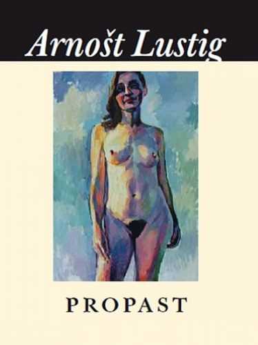 Propast - Lustig Arnošt - 15