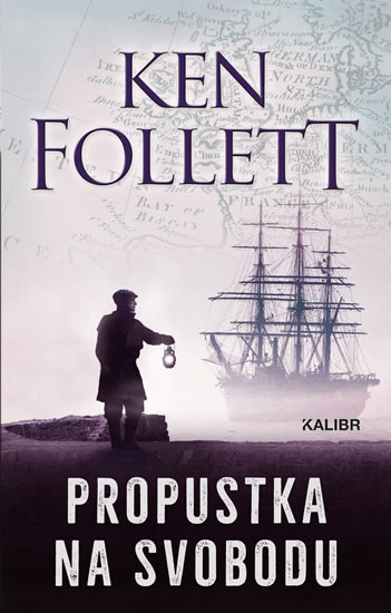 Propustka na svobodu - Follett Ken