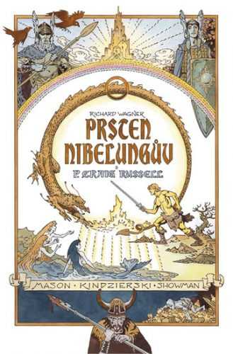 Prsten Nibelungův - Wagner Richard