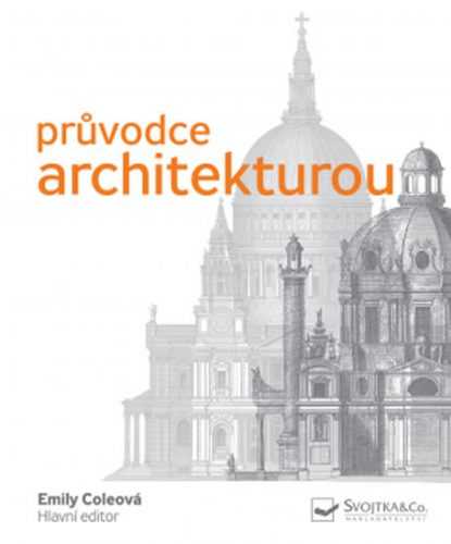 Průvodce architekturou - Coleová Emily