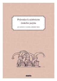 Průvodce pro učitele - Český jazyk 4. r. ZŠ - P. Grünhutová