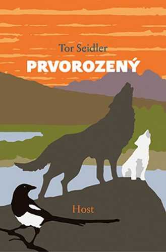Prvorozený - Seidler Tor