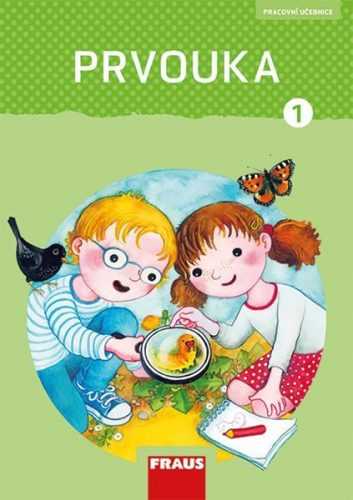 Prvouka 1 - hybridní pracovní učebnice /nová generace/ - Dvořáková Michaela
